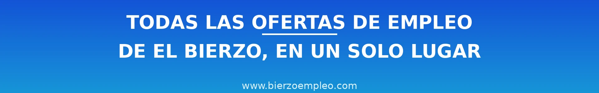 Ofertas de empleo y trabajo en Ponferrada y El Bierzo